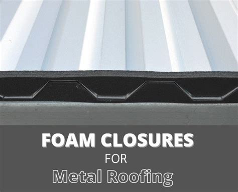 foam enclosures metal building 8|foam closures for metal decks.